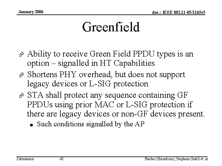 January 2006 doc. : IEEE 802. 11 -05/1165 r 5 Greenfield Æ Æ Æ