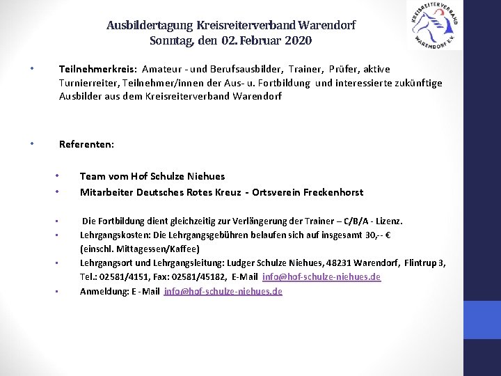 Ausbildertagung Kreisreiterverband Warendorf Sonntag, den 02. Februar 2020 • Teilnehmerkreis: Amateur - und Berufsausbilder,