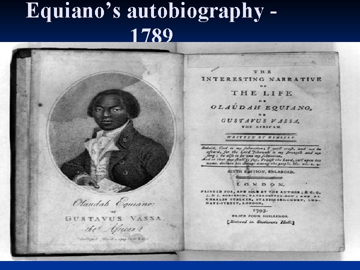 Equiano’s autobiography 1789 