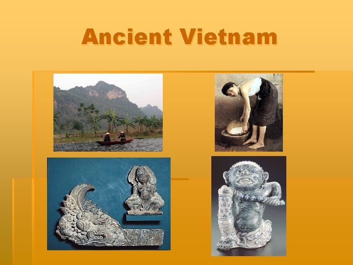 Ancient Vietnam 