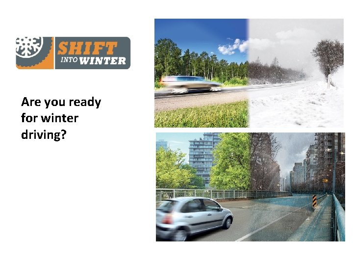 Are you ready for winter driving? 