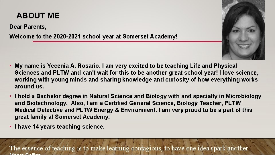 ABOUT ME Dear Parents, Welcome to the 2020 -2021 school year at Somerset Academy!