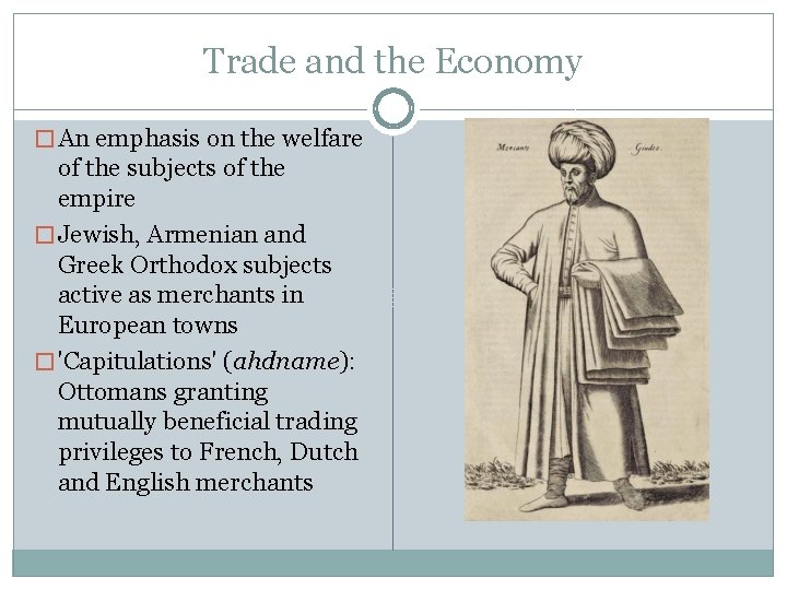 Trade and the Economy � An emphasis on the welfare of the subjects of