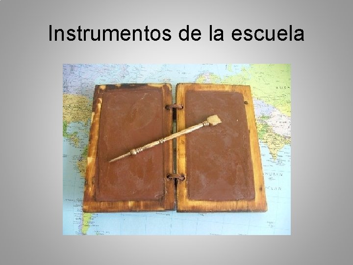 Instrumentos de la escuela 