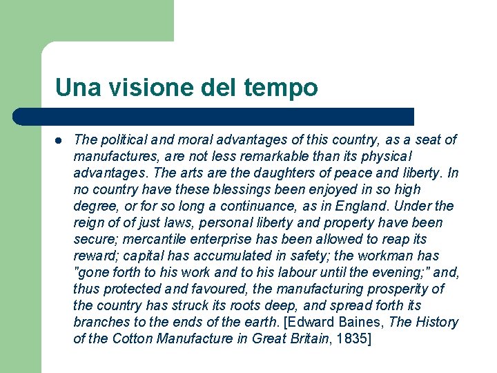 Una visione del tempo l The political and moral advantages of this country, as