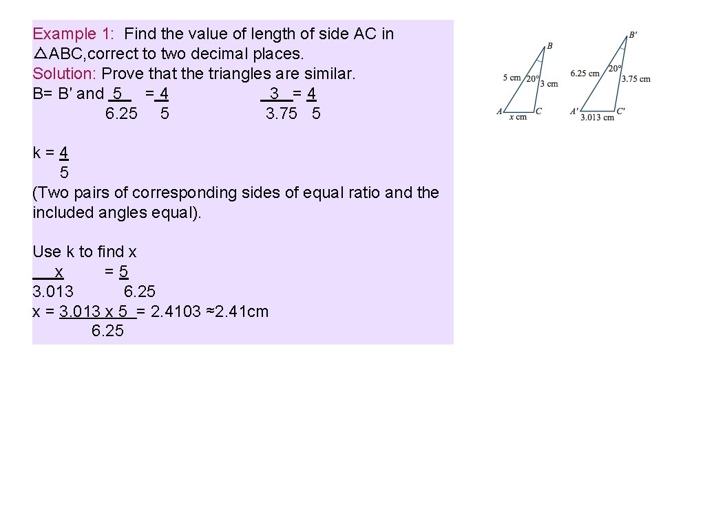 Example 1: Find the value of length of side AC in △ABC, correct to