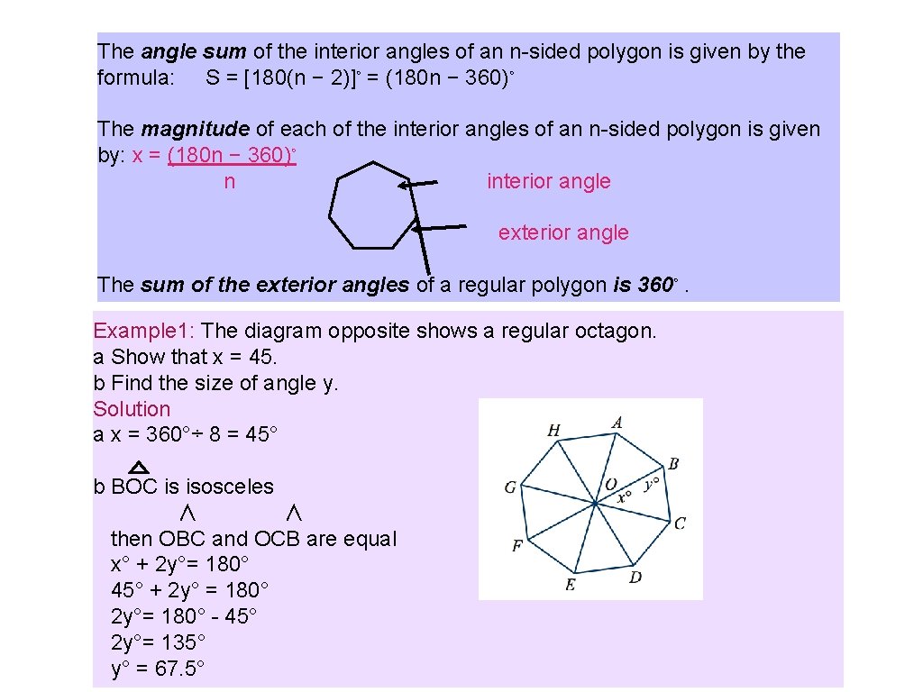 The angle sum of the interior angles of an n-sided polygon is given by