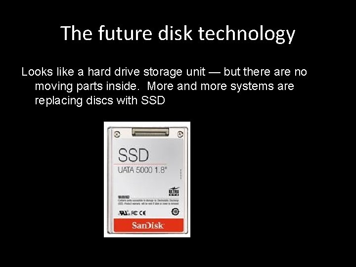 The future disk technology Looks like a hard drive storage unit — but there