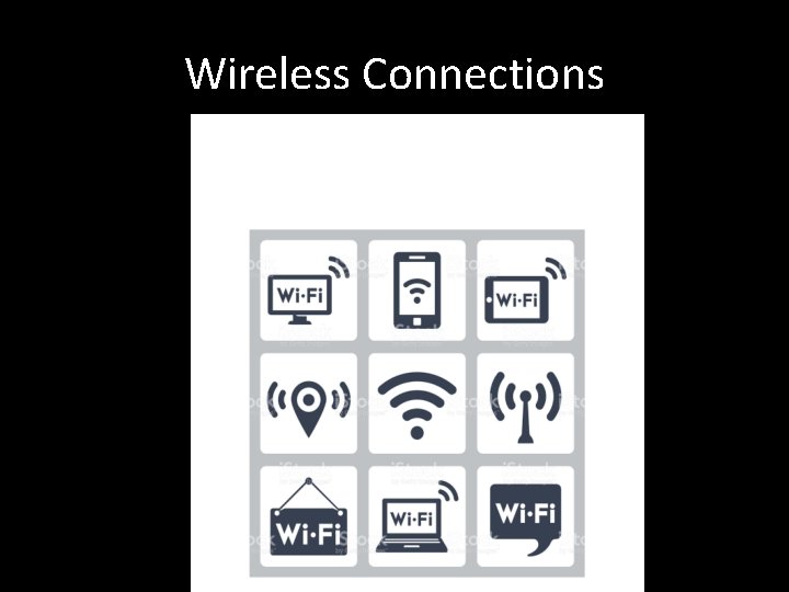 Wireless Connections 