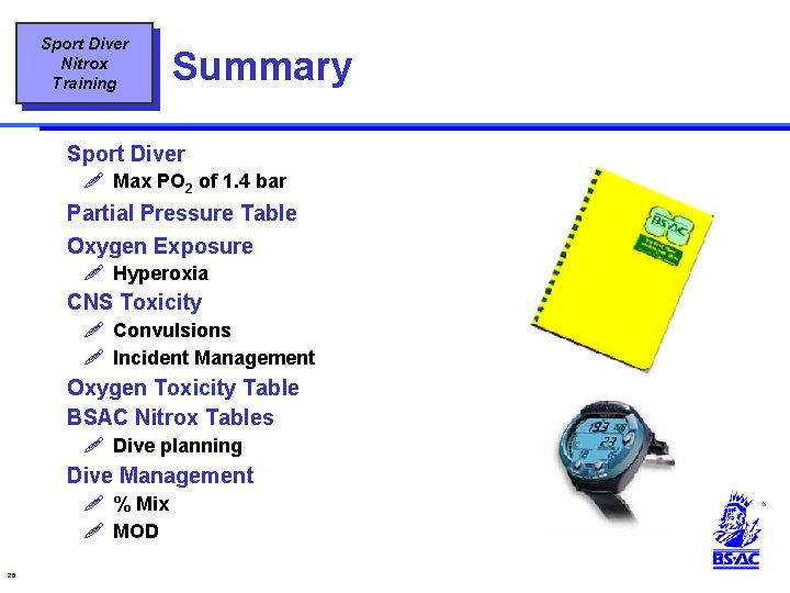 Sport Diver Nitrox Training Summary Sport Diver ! Max PO 2 of 1. 4 Sport Diver Nitrox Training Summary Sport Diver ! Max PO 2 of 1. 4