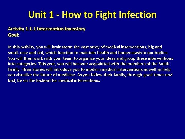 Unit 1 - How to Fight Infection Activity 1. 1. 1 Intervention Inventory Goal: