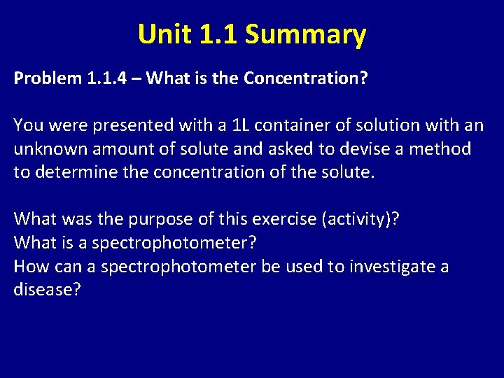 Unit 1. 1 Summary Problem 1. 1. 4 – What is the Concentration? You