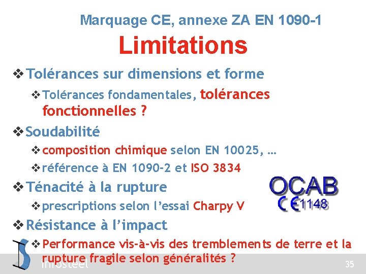 Marquage CE, annexe ZA EN 1090 -1 Limitations v Tolérances sur dimensions et forme