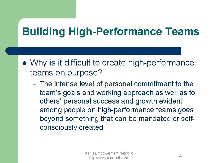 Building High-Performance Teams l Why is it difficult to create high-performance teams on purpose?