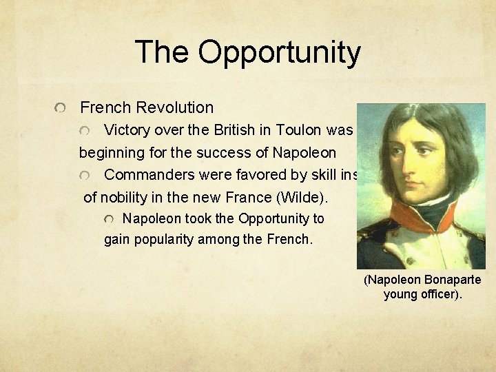 The Opportunity French Revolution Victory over the British in Toulon was the beginning for
