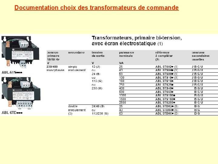 Documentation choix des transformateurs de commande Documentation choix des transformateurs de commande