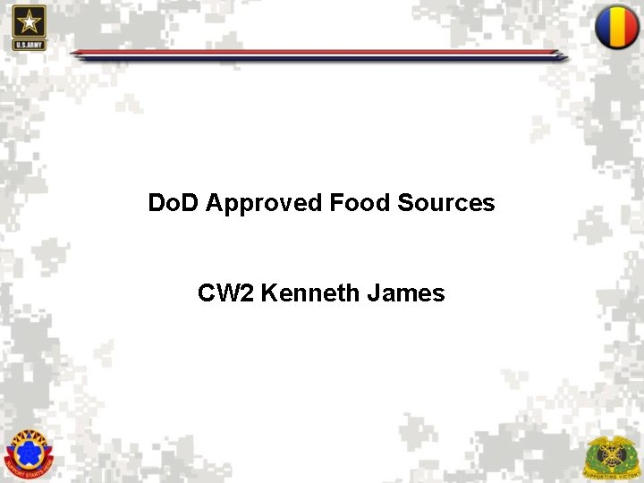 Do. D Approved Food Sources CW 2 Kenneth James Do. D Approved Food Sources CW 2 Kenneth James