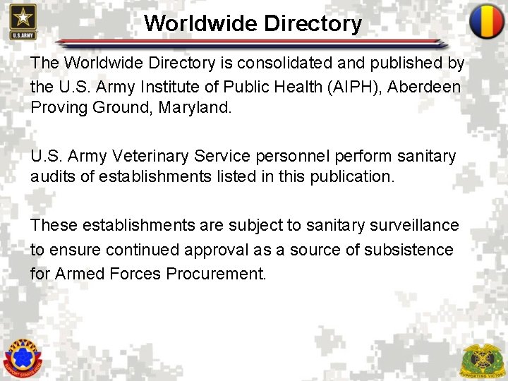 Worldwide Directory The Worldwide Directory is consolidated and published by the U. S. Army Worldwide Directory The Worldwide Directory is consolidated and published by the U. S. Army
