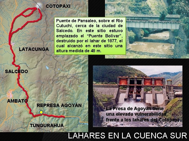 COTOPAXI LATACUNGA Puente de Pansaleo, sobre el Rio Cutuchi, cerca de la ciudad de