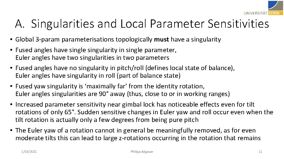 A. Singularities and Local Parameter Sensitivities • Global 3 -parameterisations topologically must have a A. Singularities and Local Parameter Sensitivities • Global 3 -parameterisations topologically must have a