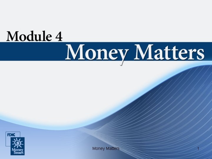 Money Matters 1 