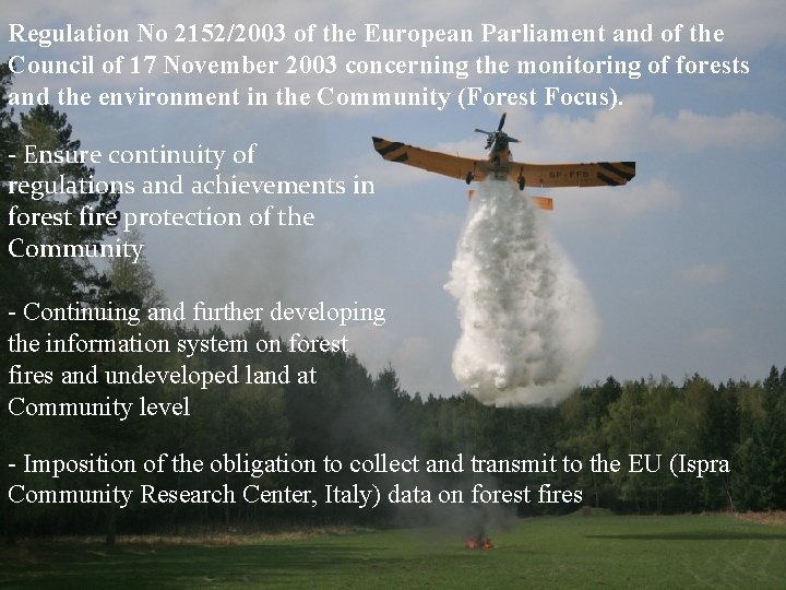 Regulation No 2152/2003 of the European Parliament and of the Council of 17 November