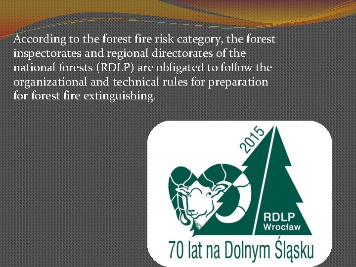 According to the forest fire risk category, the forest inspectorates and regional directorates of