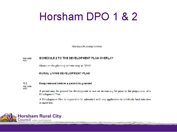 Horsham DPO 1 & 2 