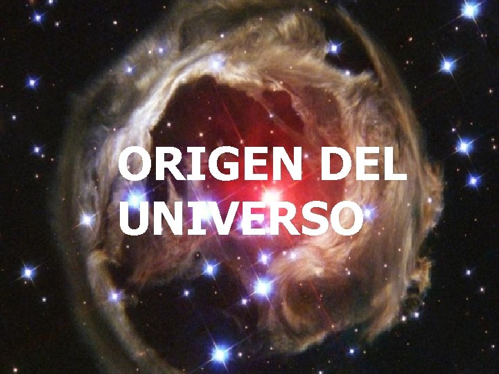 ORIGEN DEL UNIVERSO 