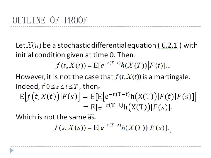 OUTLINE OF PROOF OUTLINE OF PROOF
