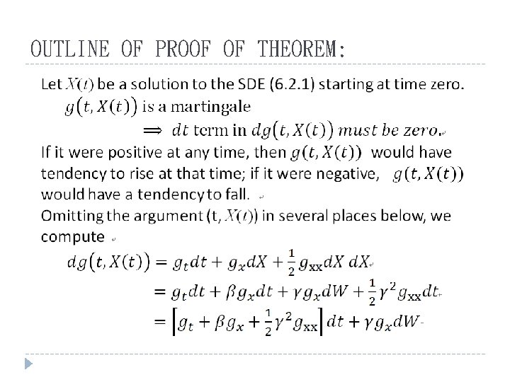 OUTLINE OF PROOF OF THEOREM: OUTLINE OF PROOF OF THEOREM: