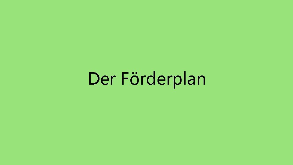 Der Förderplan 