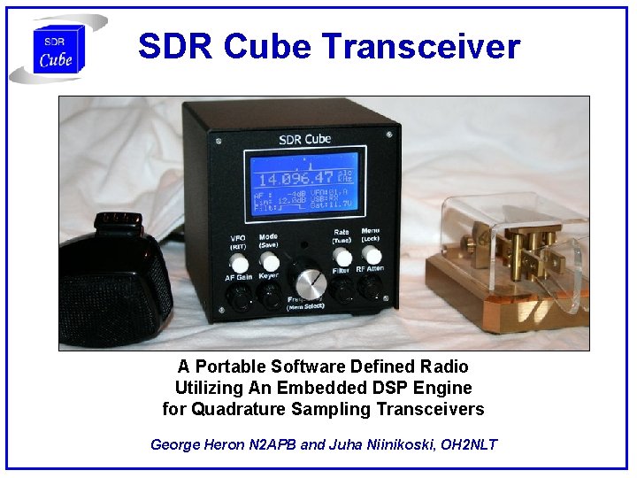 SDR Cube Transceiver A Portable Software Defined Radio Utilizing An Embedded DSP Engine for