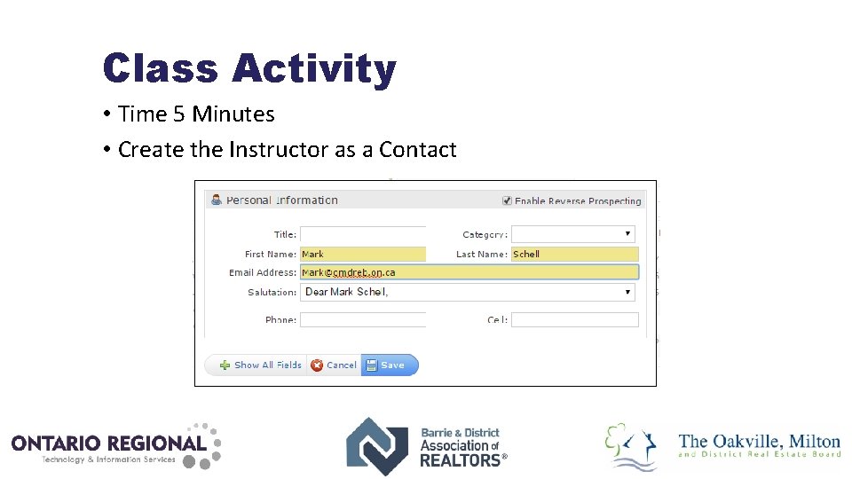 Class Activity • Time 5 Minutes • Create the Instructor as a Contact 