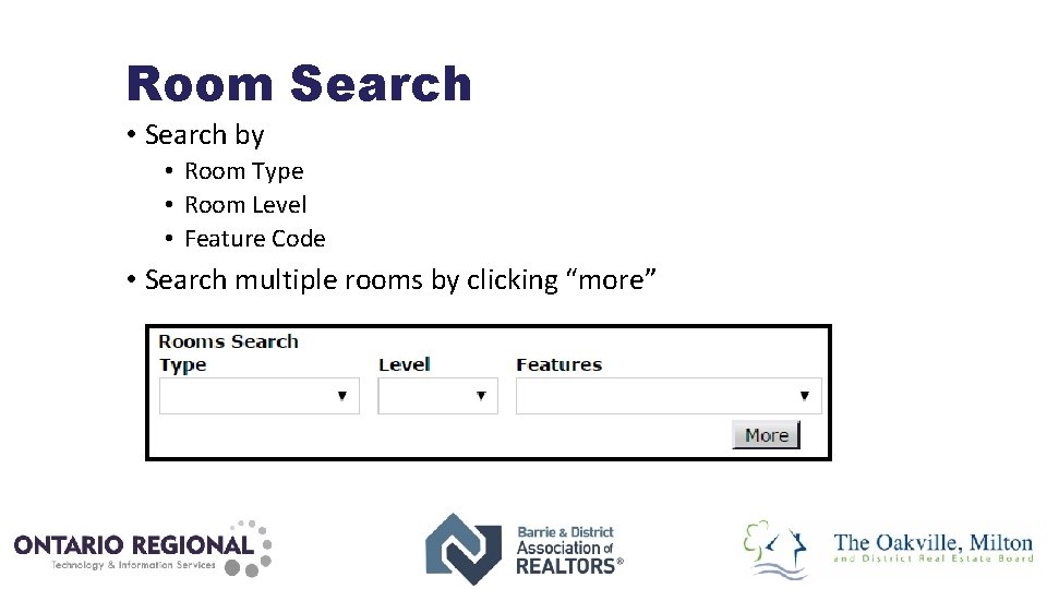 Room Search • Search by • Room Type • Room Level • Feature Code