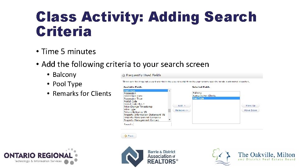 Class Activity: Adding Search Criteria • Time 5 minutes • Add the following criteria