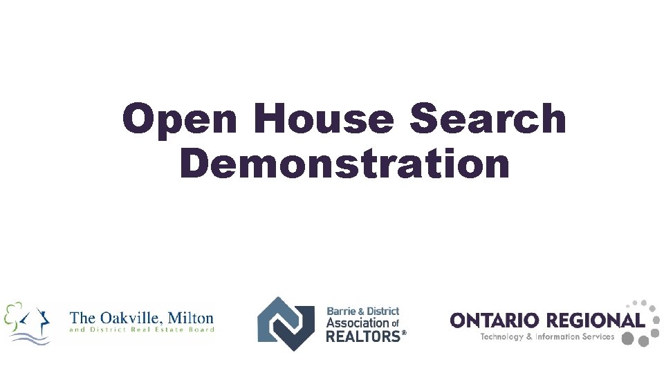 Open House Search Demonstration 