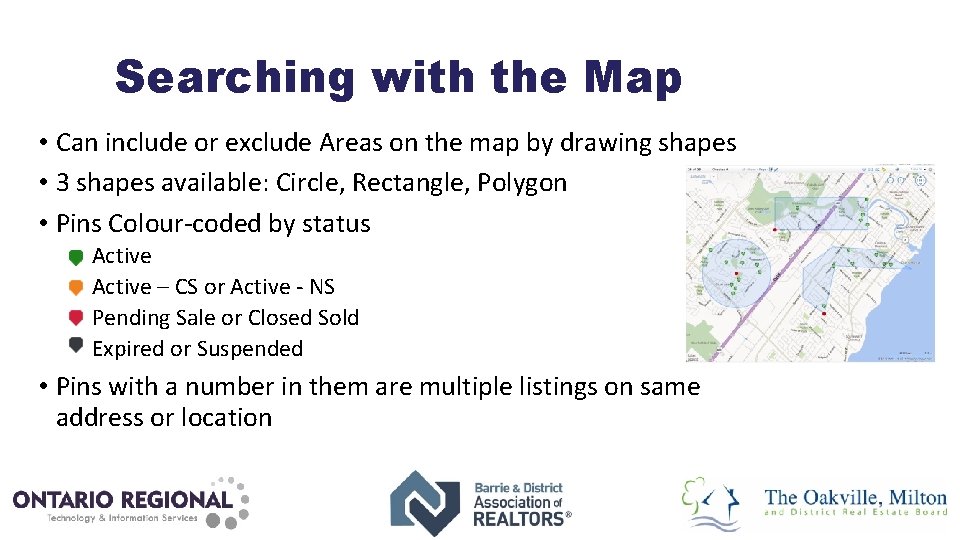 Searching with the Map • Can include or exclude Areas on the map by