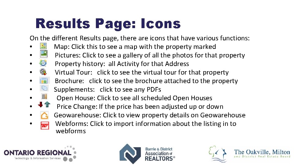 Results Page: Icons On the different Results page, there are icons that have various