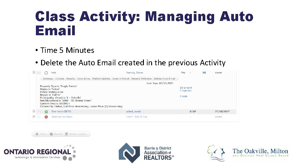 Class Activity: Managing Auto Email • Time 5 Minutes • Delete the Auto Email