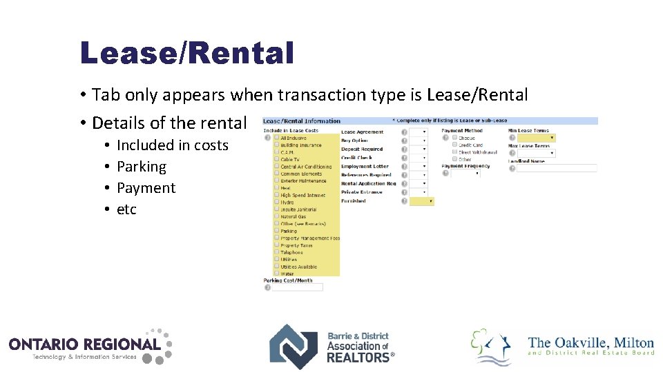 Lease/Rental • Tab only appears when transaction type is Lease/Rental • Details of the