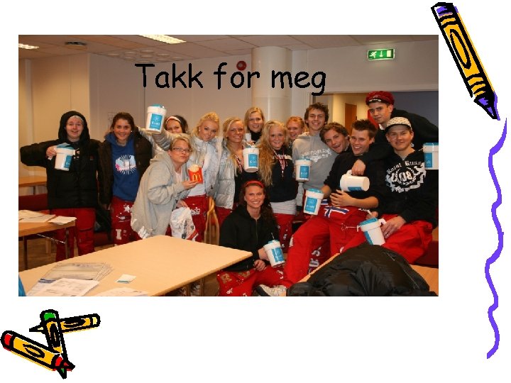 Takk for meg 