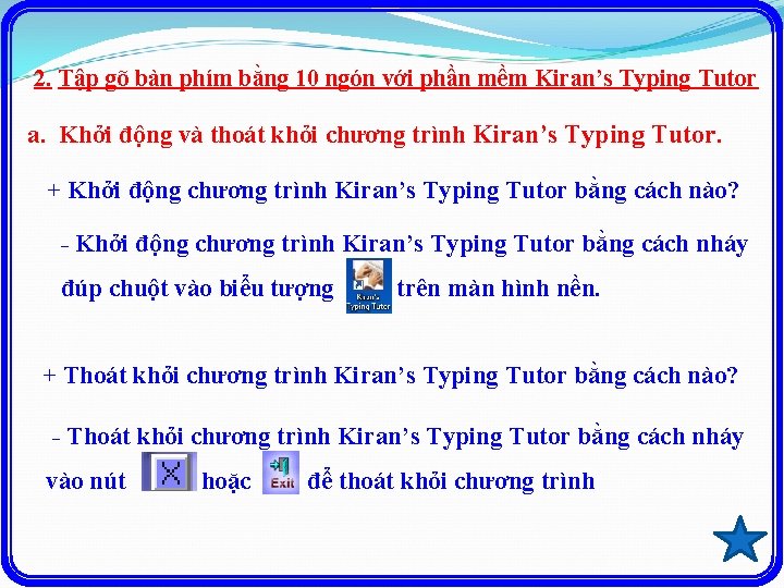 2. Tập gõ bàn phím bằng 10 ngón với phần mềm Kiran’s Typing Tutor