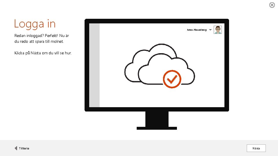 Logga in Jonas Hasselberg Redan inloggad? Perfekt! Nu är du redo att spara till