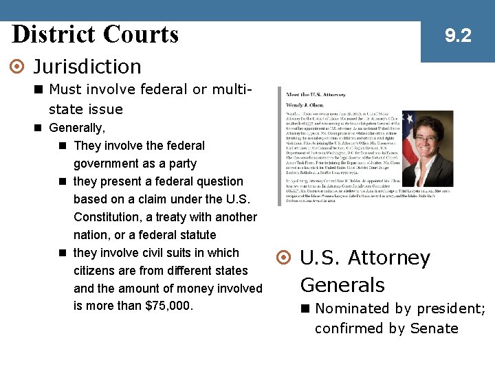 District Courts 9. 2 ¤ Jurisdiction n Must involve federal or multistate issue n