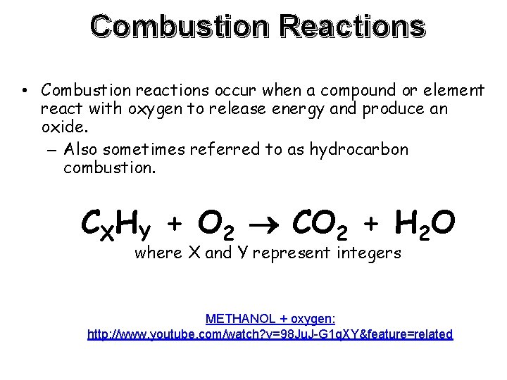 Combustion Reactions • Combustion reactions occur when a compound or element react with oxygen