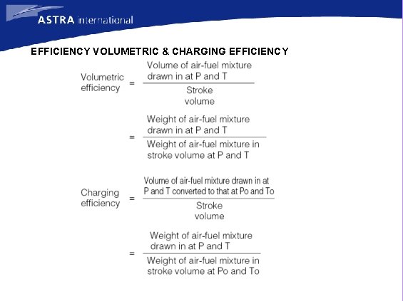 EFFICIENCY VOLUMETRIC & CHARGING EFFICIENCY 