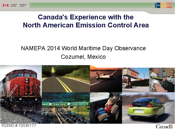 Canada's Experience with the North American Emission Control Area NAMEPA 2014 World Maritime Day