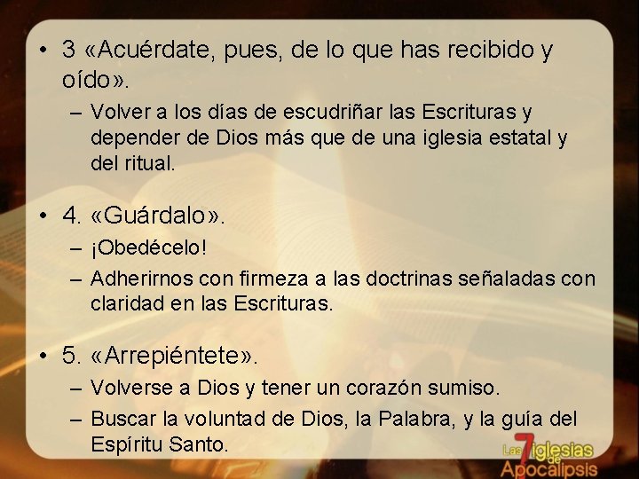  • 3 «Acuérdate, pues, de lo que has recibido y oído» . –