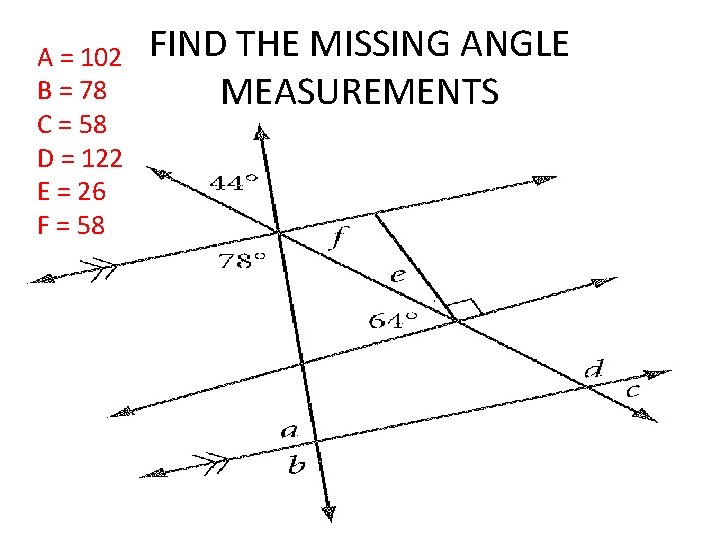 A = 102 B = 78 C = 58 D = 122 E =